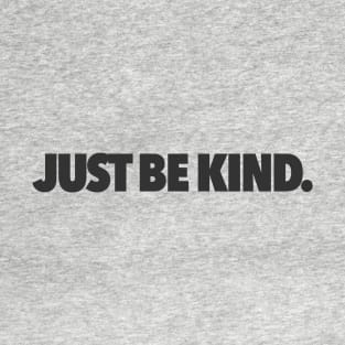 Just Be Kind Black T-Shirt